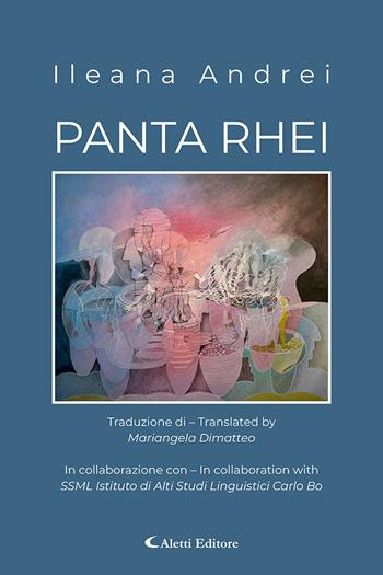 Panta Rhei. Ediz. italiana e inglese - Ileana Andrei - Libro Aletti editore 2025 | Libraccio.it