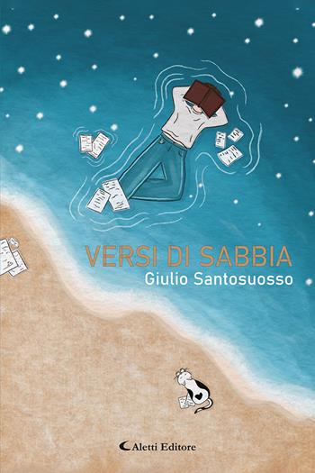 Versi di sabbia - Giulio Santosuosso - Libro Aletti editore 2025, Le perle | Libraccio.it