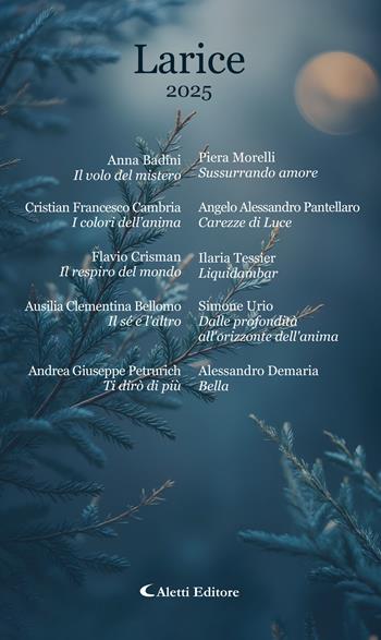 Larice 2025  - Libro Aletti editore 2025, Panorama della poesia contemporanea | Libraccio.it