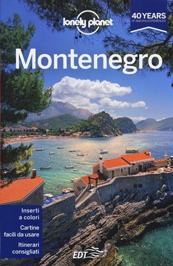 Montenegro - Peter Dragicevich, Tamara Sheward - Libro Lonely Planet Italia 2013, Guide EDT/Lonely Planet | Libraccio.it