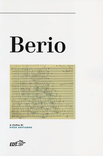 Berio  - Libro EDT 2013, Biblioteca di cultura musicale | Libraccio.it