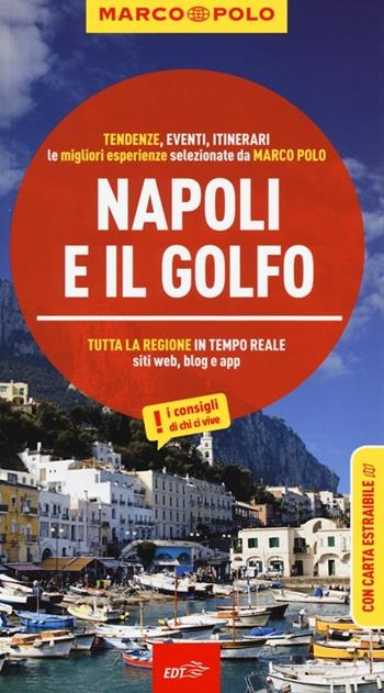 Napoli e il golfo. Con atlante stradale - Bettina Dürr, Peter Amann, Stefanie Sonnentag - Libro Marco Polo 2013, Guide Marco Polo | Libraccio.it