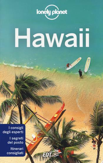 Hawaii  - Libro Lonely Planet Italia 2014, Guide EDT/Lonely Planet | Libraccio.it