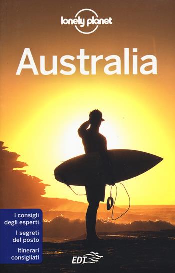 Australia  - Libro Lonely Planet Italia 2014, Guide EDT/Lonely Planet | Libraccio.it