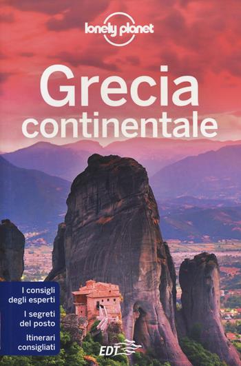 Grecia continentale  - Libro Lonely Planet Italia 2014, Guide EDT/Lonely Planet | Libraccio.it