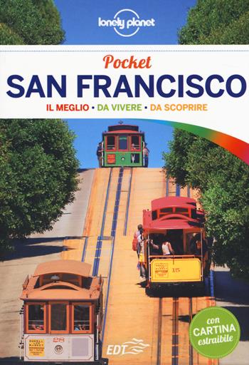 San Francisco - Alison Bing - Libro Lonely Planet Italia 2014, Guide EDT/Lonely Planet. Pocket | Libraccio.it
