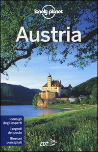 Austria - Anthony Haywood, Kerry Christiani, Marc Di Duca - Libro Lonely Planet Italia 2014, Guide EDT/Lonely Planet | Libraccio.it