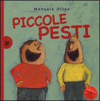 Piccole pesti - Manuela Olten - Libro EDT-Giralangolo 2014, Sottosopra | Libraccio.it