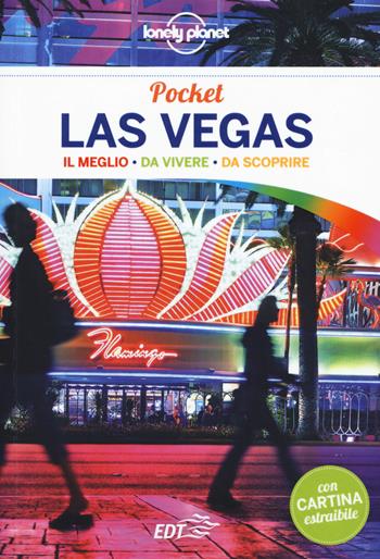 Las Vegas - Andrea Schulte-Peevers, Benedict Walker - Libro Lonely Planet Italia 2015, Guide EDT/Lonely Planet. Pocket | Libraccio.it