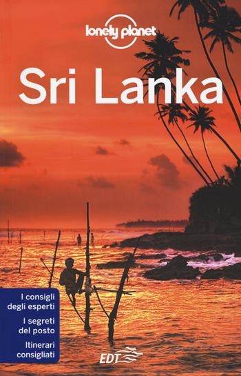 Sri Lanka - Berkmoes Ryan Ver, Stuart Butler, Iain Stewart - Libro Lonely Planet Italia 2015, Guide EDT/Lonely Planet | Libraccio.it
