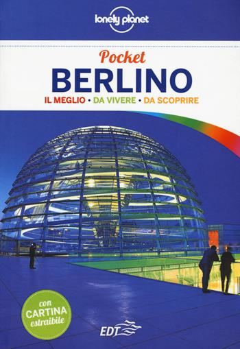 Berlino - Andrea Schulte-Peevers - Libro Lonely Planet Italia 2015, Guide EDT/Lonely Planet. Pocket | Libraccio.it