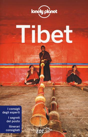 Tibet - Bradley Mayhew, Robert Kelly - Libro Lonely Planet Italia 2015, Guide EDT/Lonely Planet | Libraccio.it