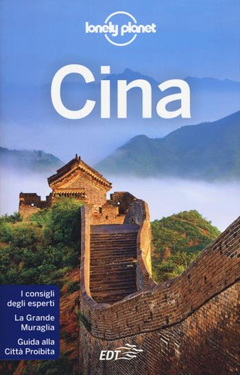 Cina  - Libro Lonely Planet Italia 2015, Guide EDT/Lonely Planet | Libraccio.it
