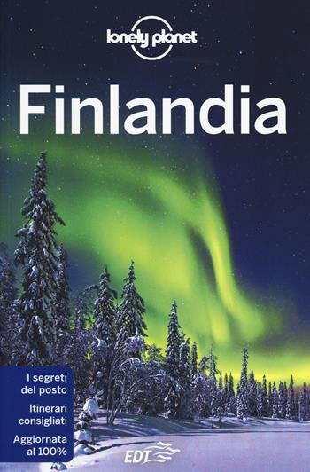 Finlandia - Andy Symington, Catherine Le Nevez - Libro Lonely Planet Italia 2015, Guide EDT/Lonely Planet | Libraccio.it