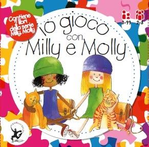 Io gioco con Milly e Molly. Ediz. illustrata. Con puzzle  - Libro EDT-Giralangolo 2015, Milly e Molly | Libraccio.it