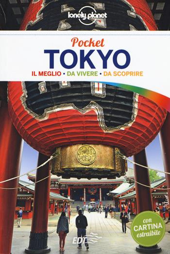 Tokyo - Rebecca Milner, Simon Richmond - Libro Lonely Planet Italia 2016, Guide EDT/Lonely Planet. Pocket | Libraccio.it