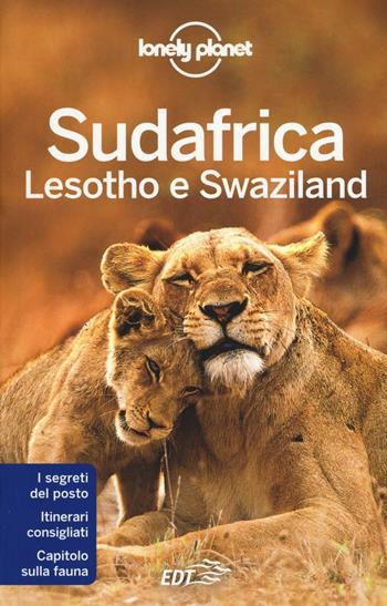 Sudafrica, Lesotho e Swaziland  - Libro Lonely Planet Italia 2016, Guide EDT/Lonely Planet | Libraccio.it