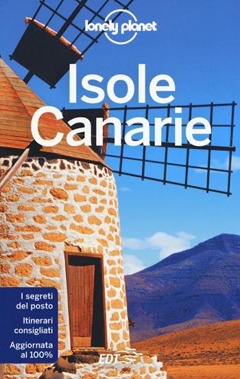 Isole Canarie - Lucy Corne, Josephine Quintero - Libro Lonely Planet Italia 2016, Guide EDT/Lonely Planet | Libraccio.it