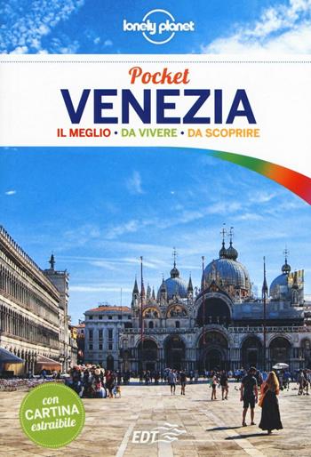 Venezia. Con cartina - Sara Fiorillo - Libro Lonely Planet Italia 2016, Guide EDT/Lonely Planet. Pocket | Libraccio.it