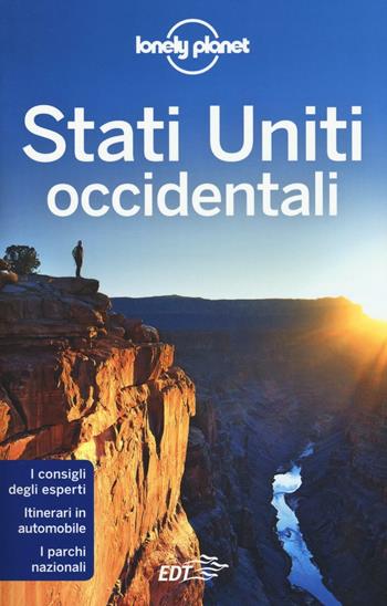 Stati Uniti occidentali  - Libro Lonely Planet Italia 2016, Guide EDT/Lonely Planet | Libraccio.it