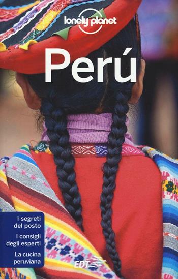 Perù - Carolyn McCarthy - Libro Lonely Planet Italia 2016, Guide EDT/Lonely Planet | Libraccio.it