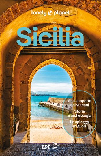 Sicilia - Gregor Clark, Brett Atkinson, Cristian Bonetto - Libro Lonely Planet Italia 2025, Guide EDT/Lonely Planet | Libraccio.it