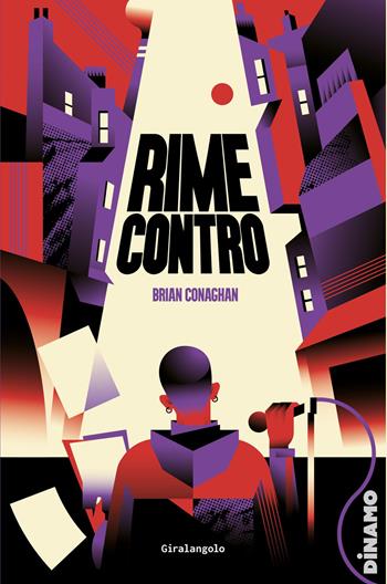 Rime contro - Brian Conaghan - Libro EDT-Giralangolo 2025, Dinamo | Libraccio.it