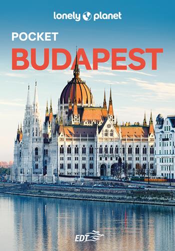 Budapest Pocket - Marc Di Duca - Libro Lonely Planet Italia 2025, Guide EDT/Lonely Planet. Pocket | Libraccio.it