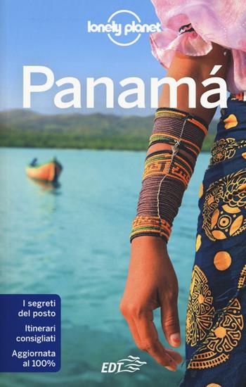 Panama - Carolyn McCarthy, Steve Fallon - Libro Lonely Planet Italia 2017, Guide EDT/Lonely Planet | Libraccio.it