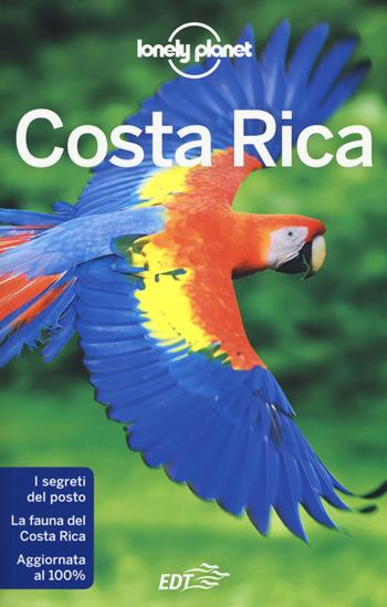 Costa Rica - Mara Vorhees, Matthew Firestone - Libro Lonely Planet Italia 2017, Guide EDT/Lonely Planet | Libraccio.it