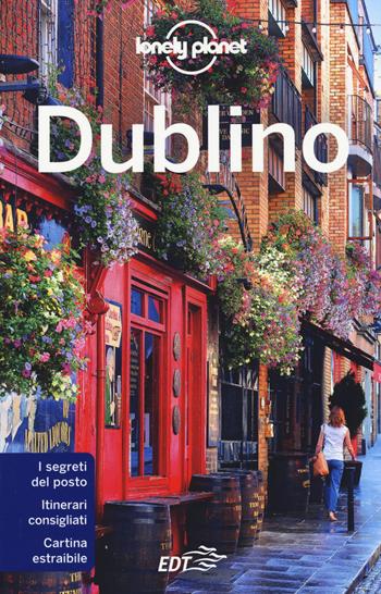 Dublino. Con carta estraibile - Fionn Davenport - Libro Lonely Planet Italia 2017, Guide città EDT/Lonely Planet | Libraccio.it
