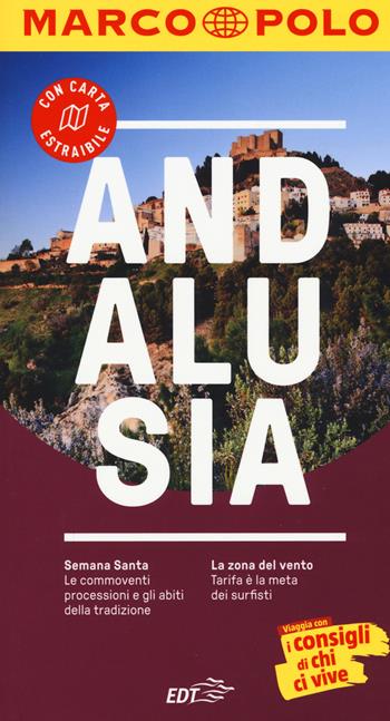 Andalusia. Con carta estraibile - Lothar Schmidt - Libro Marco Polo 2017, Guide Marco Polo | Libraccio.it