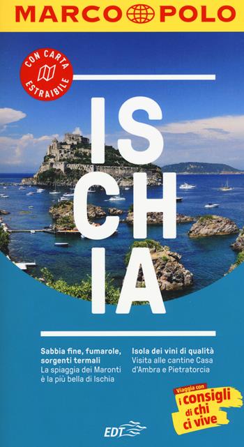 Ischia. Con Carta geografica ripiegata - Stefanie Sonnentag - Libro Marco Polo 2017, Guide Marco Polo | Libraccio.it
