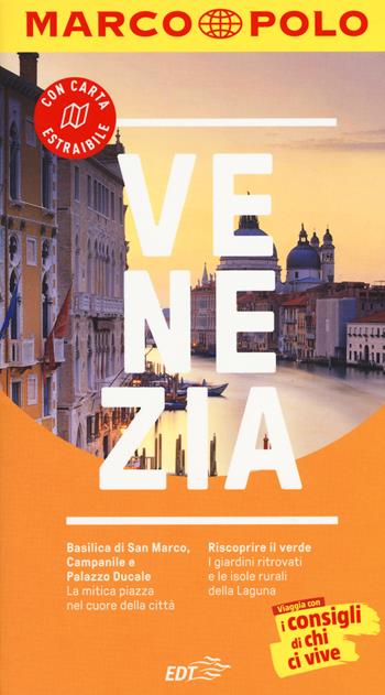 Venezia. Con atlante stradale - Walter M. Weiss - Libro Marco Polo 2017, Guide Marco Polo | Libraccio.it