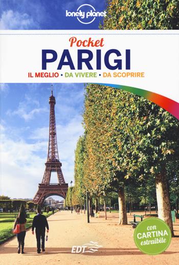 Parigi. Con carta estraibile - Catherine Le Nevez - Libro Lonely Planet Italia 2017, Guide EDT/Lonely Planet. Pocket | Libraccio.it