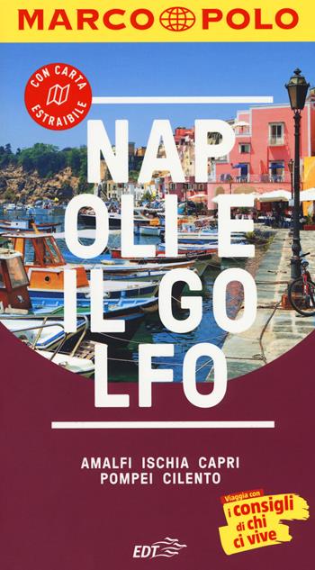 Napoli e il golfo. Con atlante stradale - Bettina Dürr, Peter Amann, Stefanie Sonnentag - Libro Marco Polo 2017, Guide Marco Polo | Libraccio.it