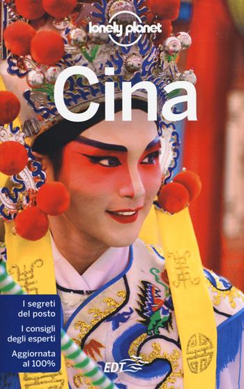 Cina  - Libro Lonely Planet Italia 2017, Guide EDT/Lonely Planet | Libraccio.it
