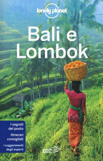 Bali e Lombok - Berkmoes Ryan Ver, Kate Morgan - Libro Lonely Planet Italia 2017, Guide EDT/Lonely Planet | Libraccio.it