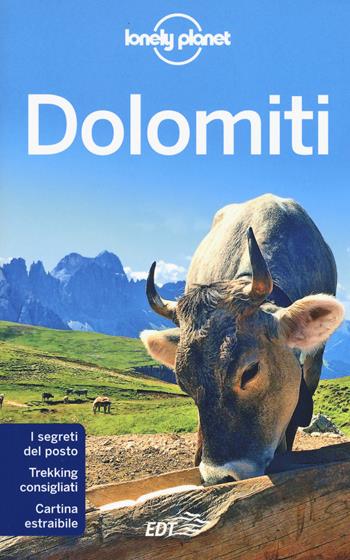 Dolomiti. Con cartina - Giacomo Bassi, Denis Falconieri, Piero Pasini - Libro Lonely Planet Italia 2017, Guide EDT/Lonely Planet | Libraccio.it