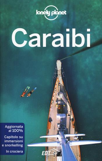 Caraibi  - Libro Lonely Planet Italia 2018, Guide EDT/Lonely Planet | Libraccio.it