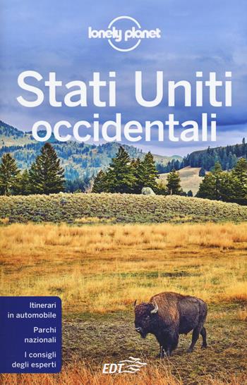Stati Uniti occidentali  - Libro Lonely Planet Italia 2018, Guide EDT/Lonely Planet | Libraccio.it
