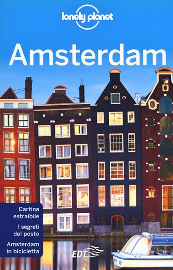 Amsterdam. Con carta estraibile - Catherine Le Nevez, Abigail Blasi - Libro Lonely Planet Italia 2018, Guide città EDT/Lonely Planet | Libraccio.it