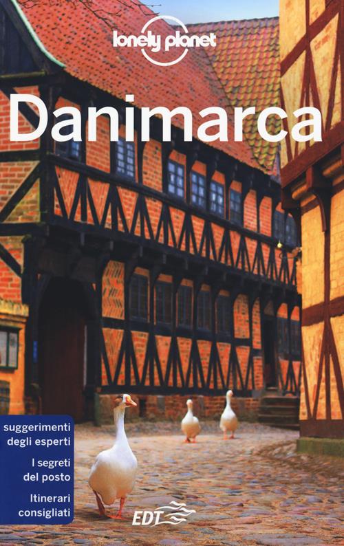 Danimarca - Mark Elliott, Carolyn Bain, Cristian Bonetto - Libro Lonely  Planet Italia 2018, Guide EDT/Lonely Planet