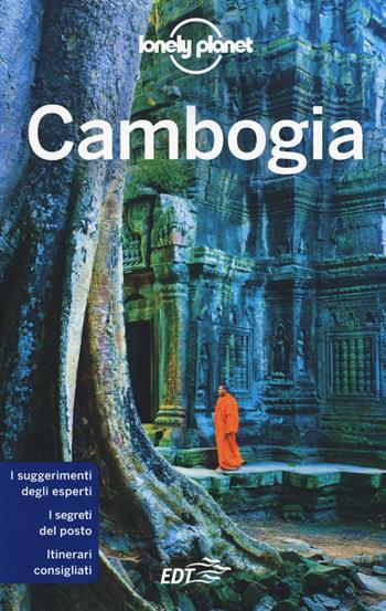 Cambogia - Nick Ray, Ashley Harrell - Libro Lonely Planet Italia 2019, Guide EDT/Lonely Planet | Libraccio.it