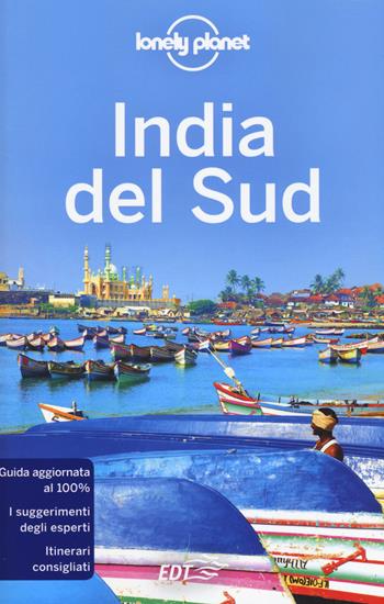India del sud - Isabella Noble, Kevin Raub, Paul Harding - Libro Lonely Planet Italia 2018, Guide EDT/Lonely Planet | Libraccio.it