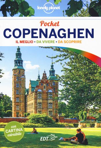 Copenaghen. Con carta estraibile - Egill Bjarnason, Abigail Blasi - Libro Lonely Planet Italia 2018, Guide EDT/Lonely Planet. Pocket | Libraccio.it