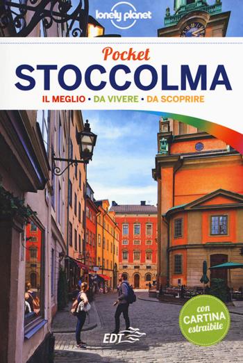 Stoccolma. Con cartina - Charles Rawlings-Way, Becky Ohlsen - Libro Lonely Planet Italia 2018, Guide EDT/Lonely Planet. Pocket | Libraccio.it