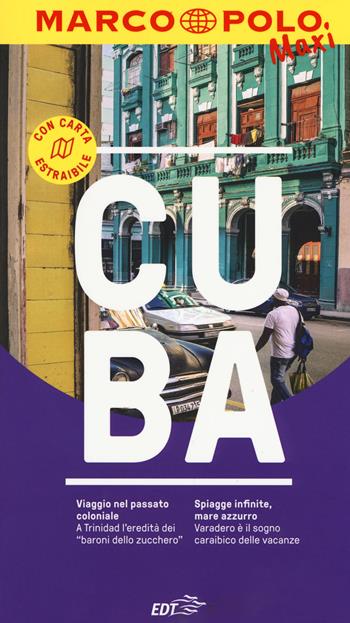 Cuba. Con carta  - Libro Marco Polo 2018, Marco Polo Maxi | Libraccio.it