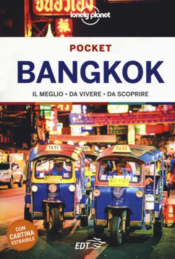 Bangkok. Con cartina - Austin Bush - Libro Lonely Planet Italia 2019, Guide EDT/Lonely Planet. Pocket | Libraccio.it