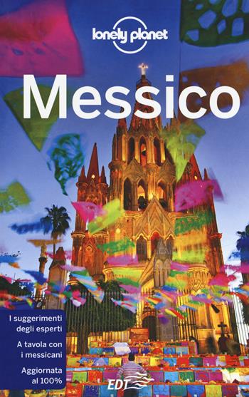 Messico  - Libro Lonely Planet Italia 2019, Guide EDT/Lonely Planet | Libraccio.it